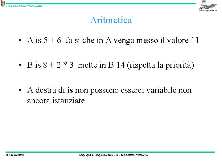 University of Rome “Tor Vergata” Aritmetica • A is 5 + 6 fa sì