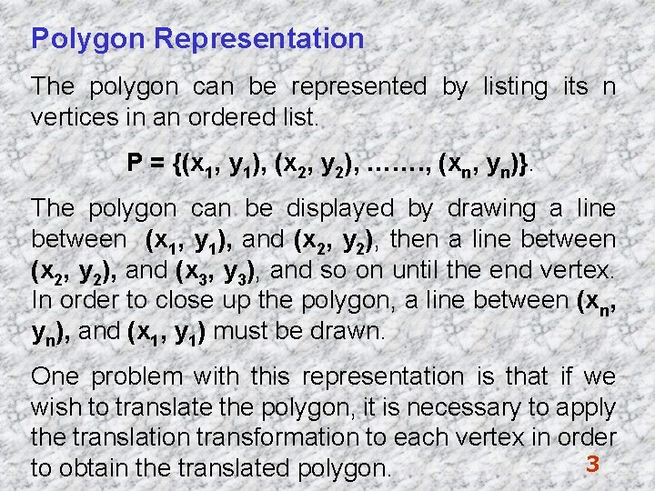 Polygon Representation King ABDUL AZIZ University Faculty Of Computing and