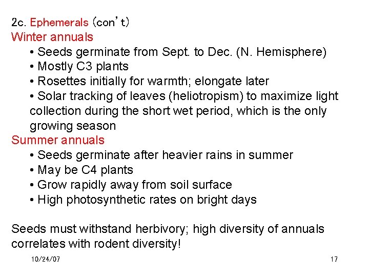 2 c. Ephemerals (con’t) Winter annuals • Seeds germinate from Sept. to Dec. (N.