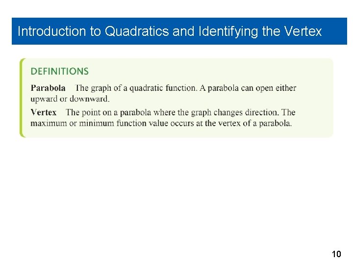 Introduction to Quadratics and Identifying the Vertex 10 
