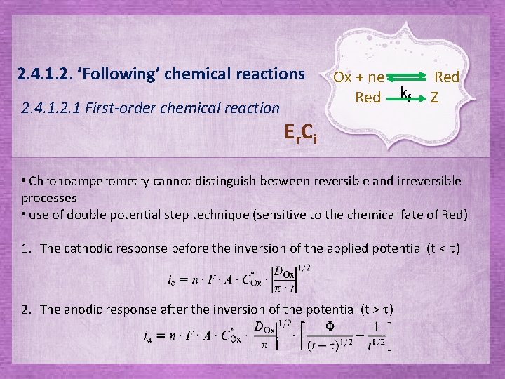 2. 4. 1. 2. ‘Following’ chemical reactions 2. 4. 1. 2. 1 First-order chemical 2. 4. 1. 2. ‘Following’ chemical reactions 2. 4. 1. 2. 1 First-order chemical