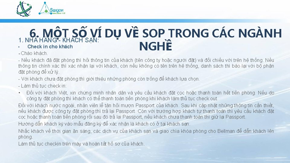 6. MỘT SỐ VÍ DỤ VỀ SOP TRONG CÁC NGÀNH 1. NHÀ HÀNG -