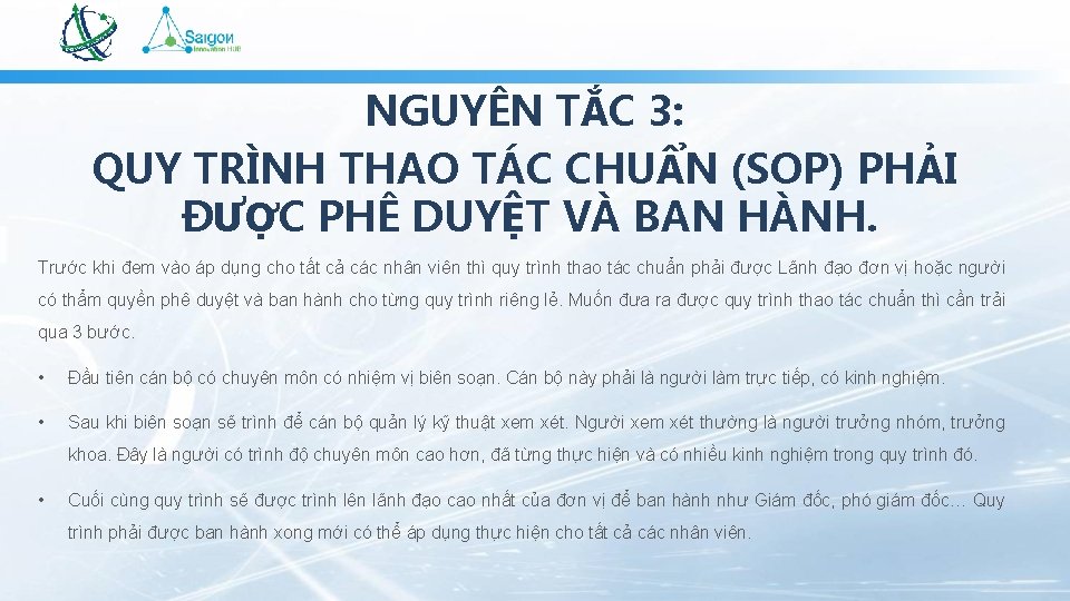 NGUYÊN TẮC 3: QUY TRÌNH THAO TÁC CHUẨN (SOP) PHẢI ĐƯỢC PHÊ DUYỆT VÀ