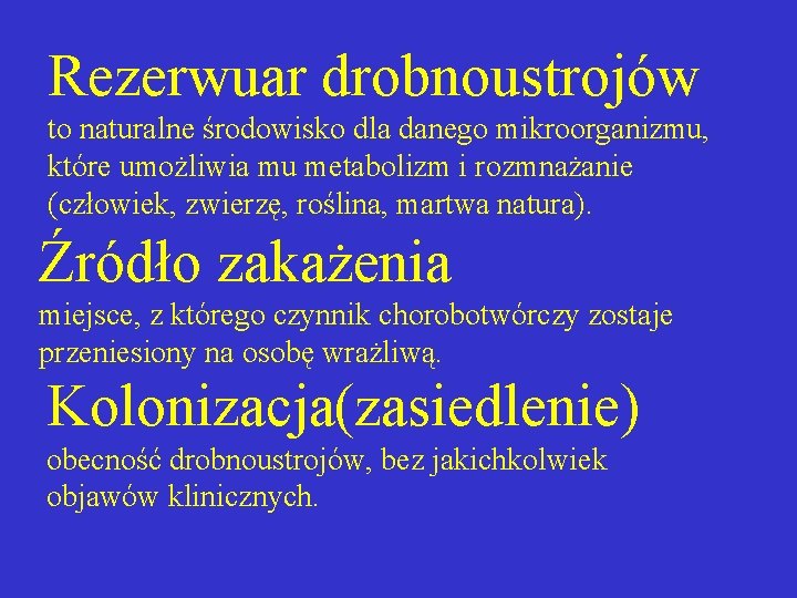 Rezerwuar drobnoustrojów to naturalne środowisko dla danego mikroorganizmu, które umożliwia mu metabolizm i rozmnażanie