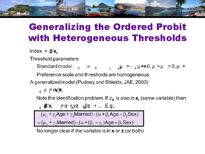 Generalizing the Ordered Probit with Heterogeneous Thresholds 