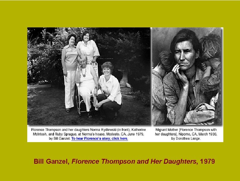 Bill Ganzel, Florence Thompson and Her Daughters, 1979 Bill Ganzel, Florence Thompson and Her Daughters, 1979