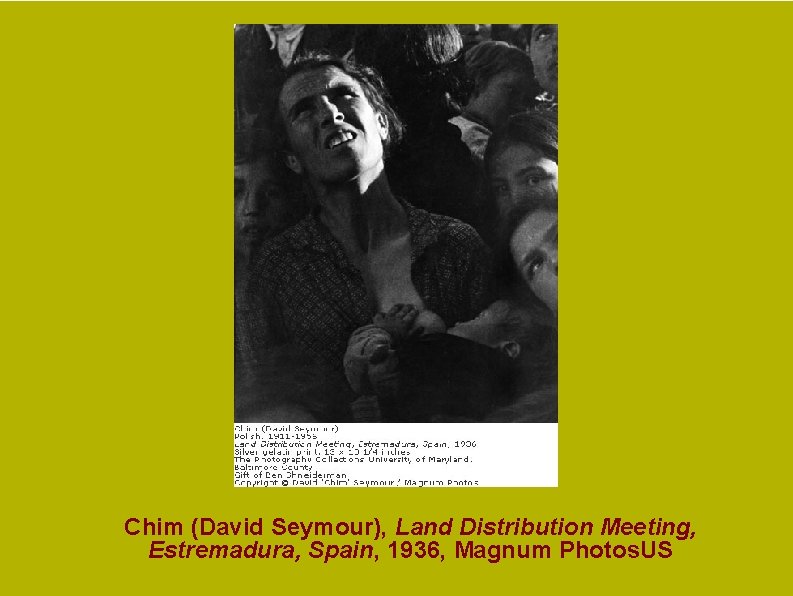Chim (David Seymour), Land Distribution Meeting, Estremadura, Spain, 1936, Magnum Photos. US Chim (David Seymour), Land Distribution Meeting, Estremadura, Spain, 1936, Magnum Photos. US