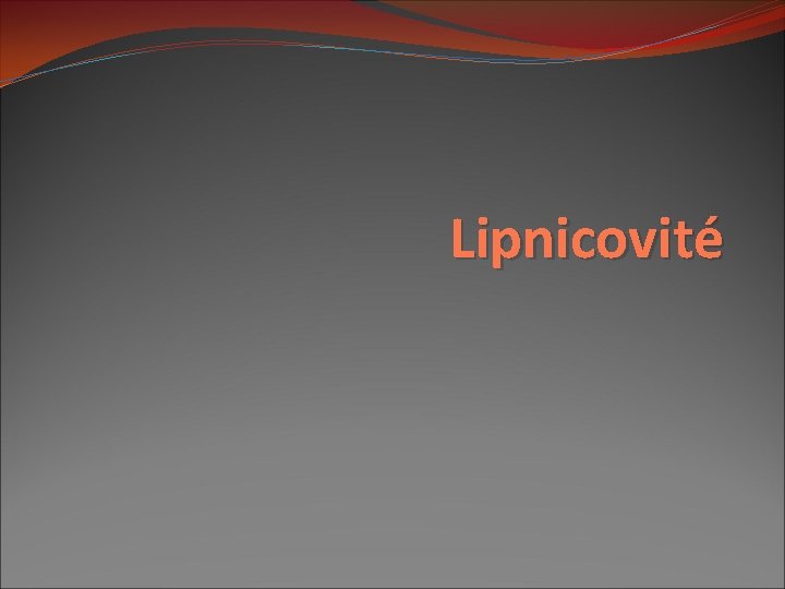 Lipnicovité 