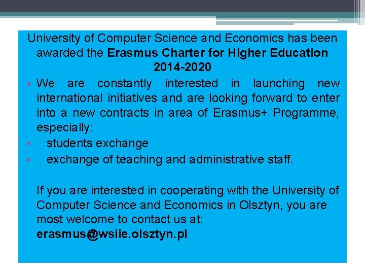 University of Computer Science and Economics has been awarded the Erasmus Charter for Higher