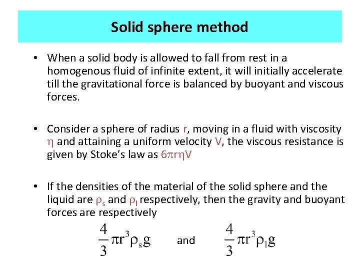 Solid sphere method • When a solid body is allowed to fall from rest