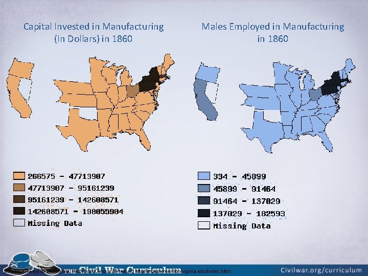 Capital Invested in Manufacturing (In Dollars) in 1860 Males Employed in Manufacturing in 1860 Capital Invested in Manufacturing (In Dollars) in 1860 Males Employed in Manufacturing in 1860