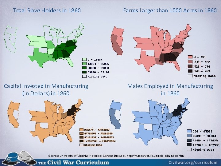 Total Slave Holders in 1860 Farms Larger than 1000 Acres in 1860 Capital Invested