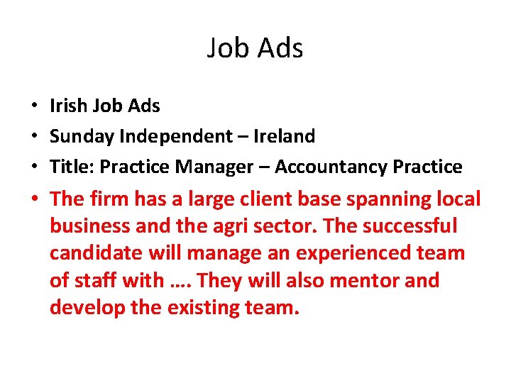 Job Ads • Irish Job Ads • Sunday Independent – Ireland • Title: Practice