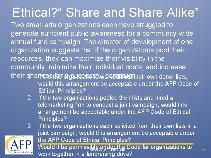 Ethical? “ Share and Share Alike” Two small arts organizations each have struggled to