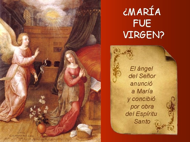 ¿MARÍA FUE VIRGEN? El ángel del Señor anunció a María y concibió por obra