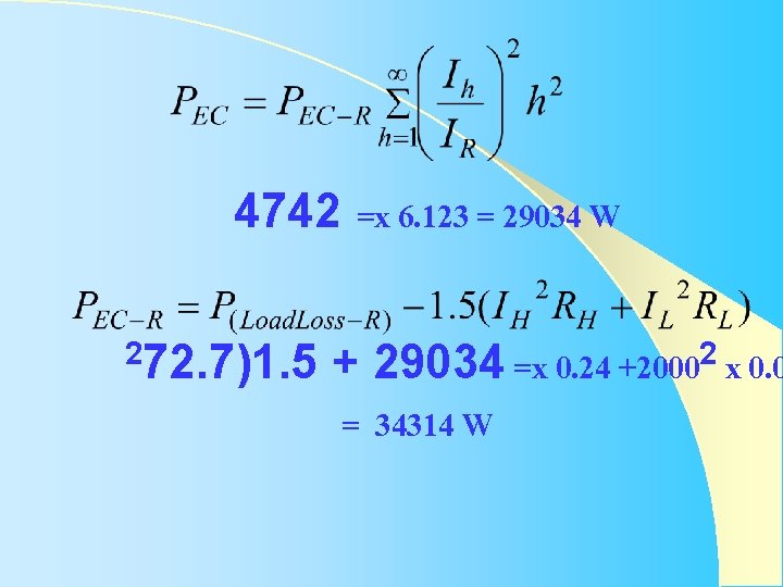 4742 =x 6. 123 = 29034 W 272. 7)1. 5 2 29034 =x 0. 4742 =x 6. 123 = 29034 W 272. 7)1. 5 2 29034 =x 0.
