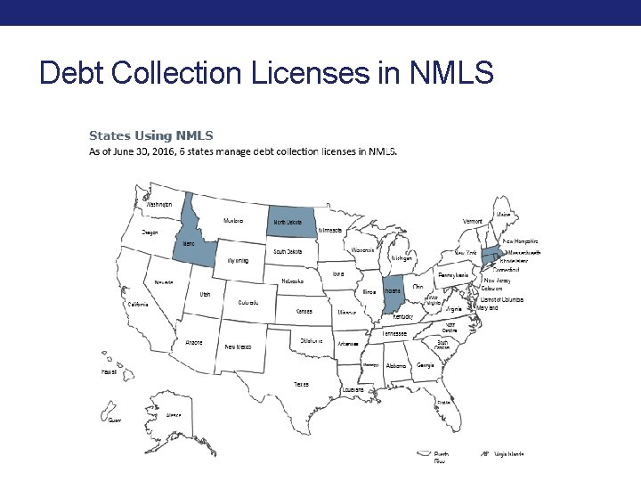 Debt Collection Licenses in NMLS Debt Collection Licenses in NMLS