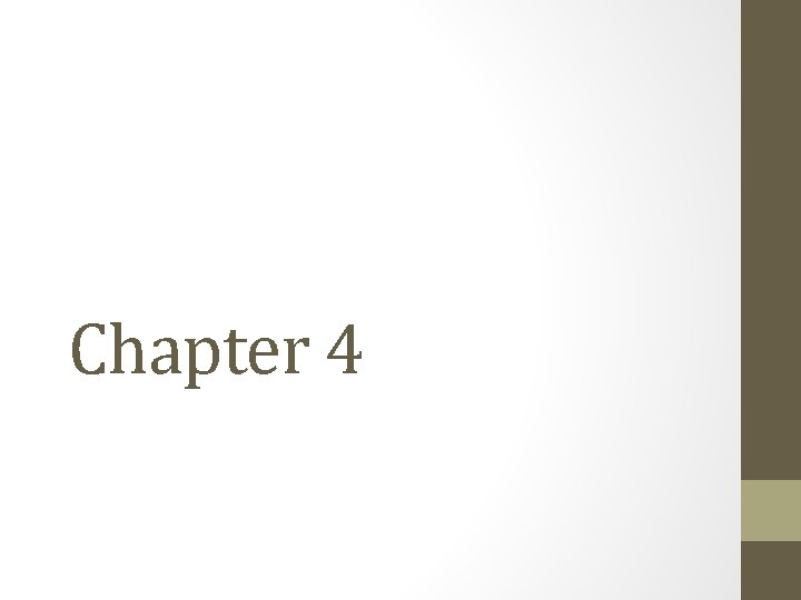 Chapter 4 Chapter 4