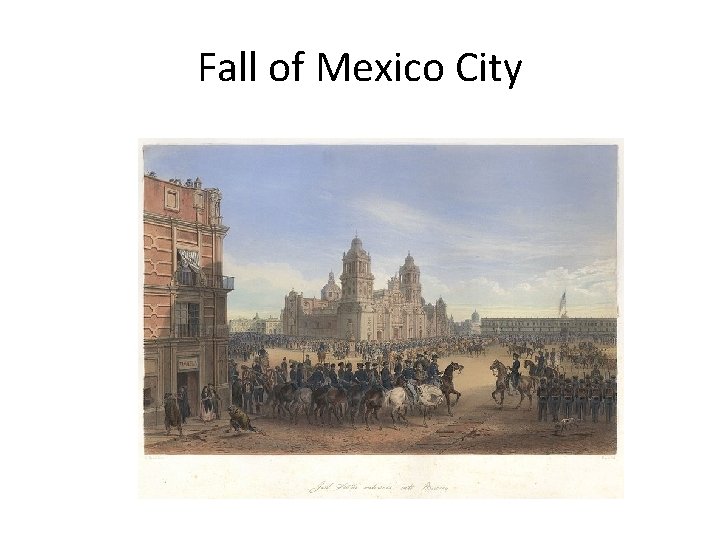 Fall of Mexico City 