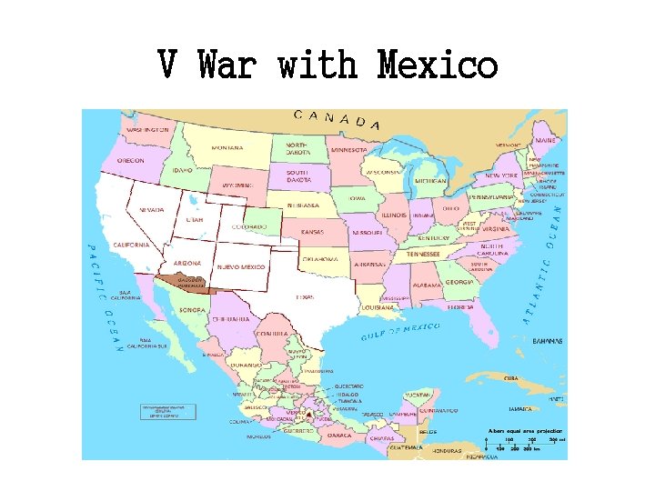 V War with Mexico 