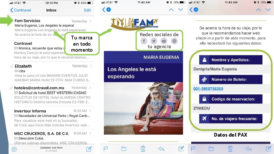 Tu marca en todo momento Redes sociales de tu agencia Datos del PAX 