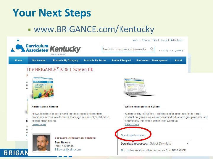 Your Next Steps § www. BRIGANCE. com/Kentucky 