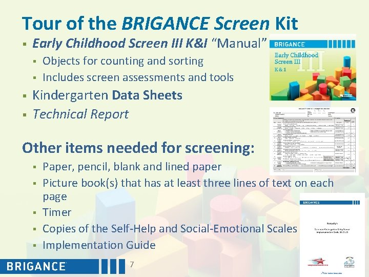 Tour of the BRIGANCE Screen Kit § Early Childhood Screen III K&I “Manual” §