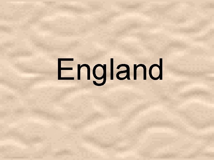 England 