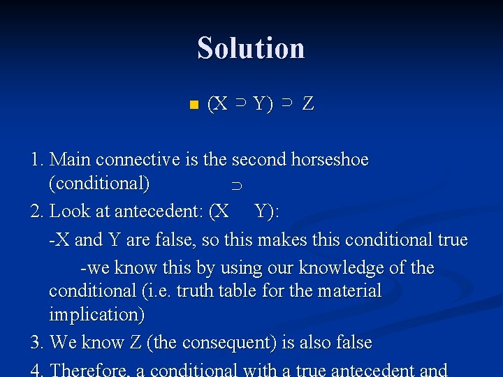 Solution Y) ∩ (X ∩ n Z ∩ 1. Main connective is the second