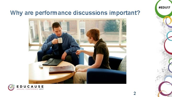 Why are performance discussions important? 2 