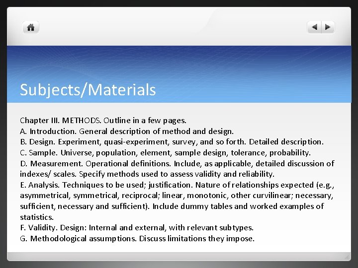 Subjects/Materials Chapter III. METHODS. Outline in a few pages. A. Introduction. General description of Subjects/Materials Chapter III. METHODS. Outline in a few pages. A. Introduction. General description of