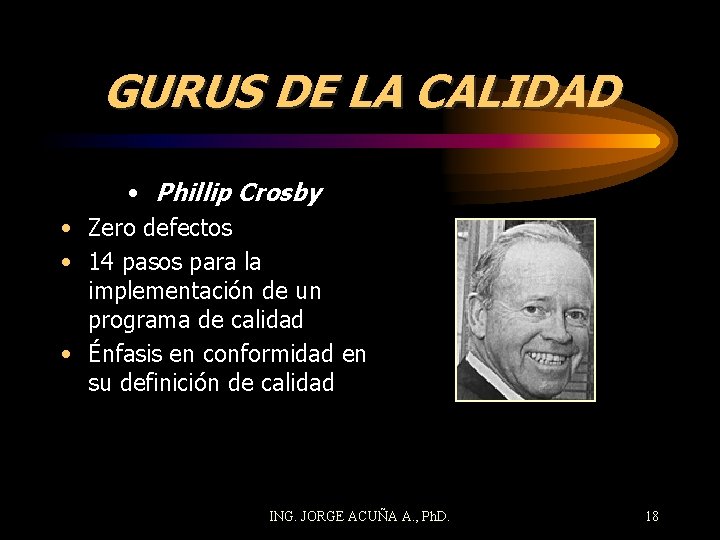 GURUS DE LA CALIDAD • Phillip Crosby • Zero defectos • 14 pasos para