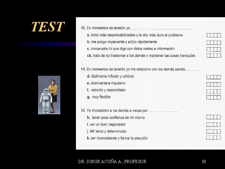 TEST DR. JORGE ACUÑA A. , PROFESOR 30 