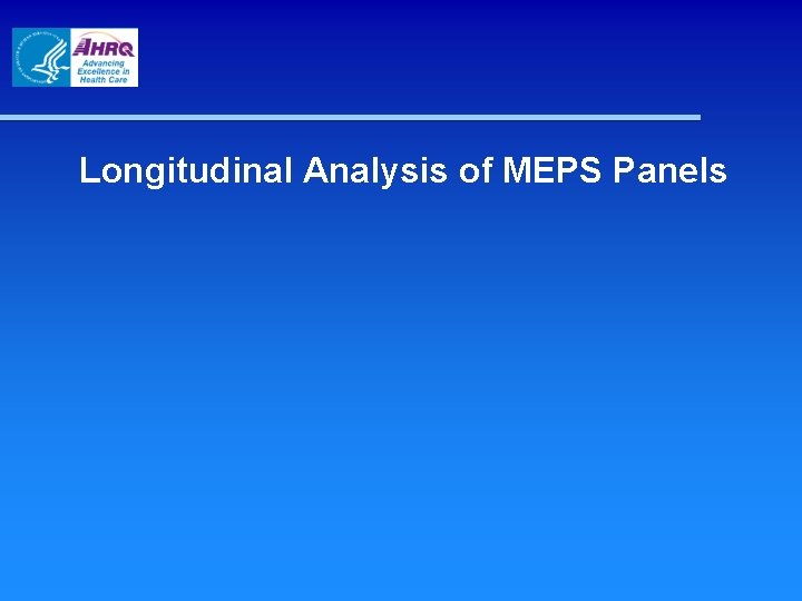 Longitudinal Analysis of MEPS Panels 