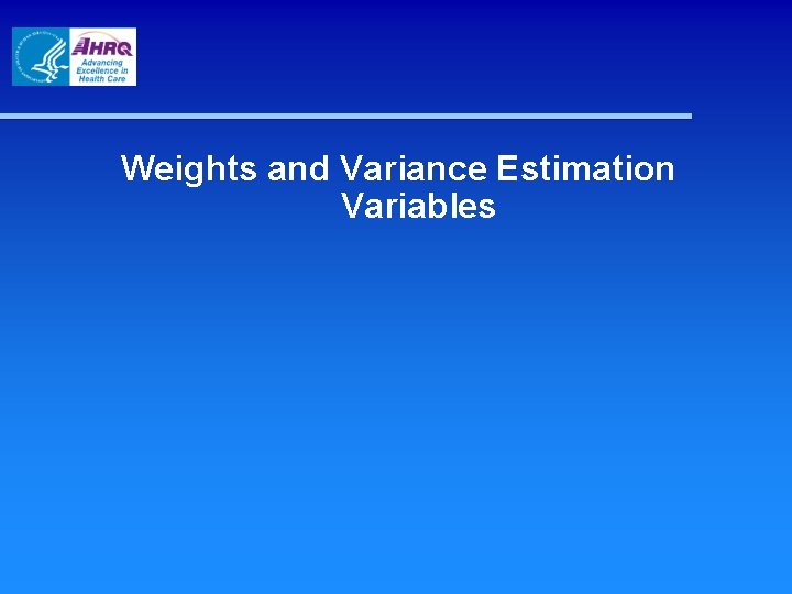 Weights and Variance Estimation Variables 