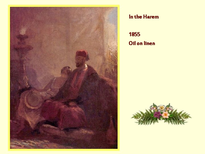 In the Harem 1855 Oil on linen 