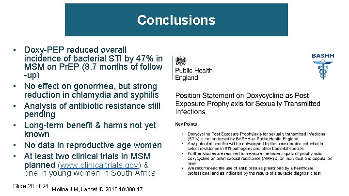 Conclusions ▪ Doxy-PEP reduced overall incidence of bacterial STI by 47% in MSM on