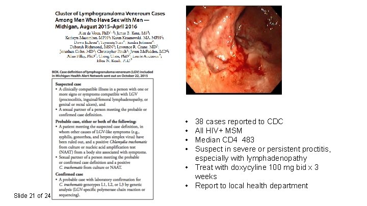  • • 38 cases reported to CDC All HIV+ MSM Median CD 4