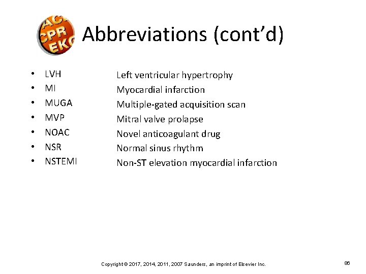 Abbreviations (cont’d) • • LVH MI MUGA MVP NOAC NSR NSTEMI Left ventricular hypertrophy