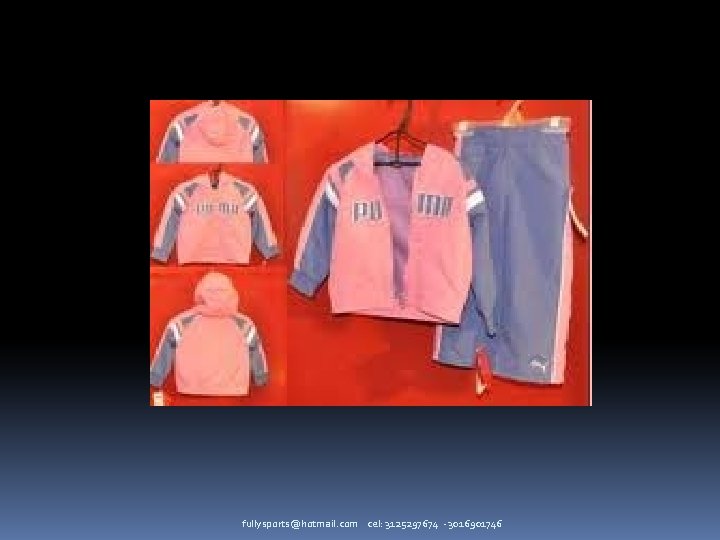 fullysports@hotmail. com cel: 3125297674 - 3016901746 
