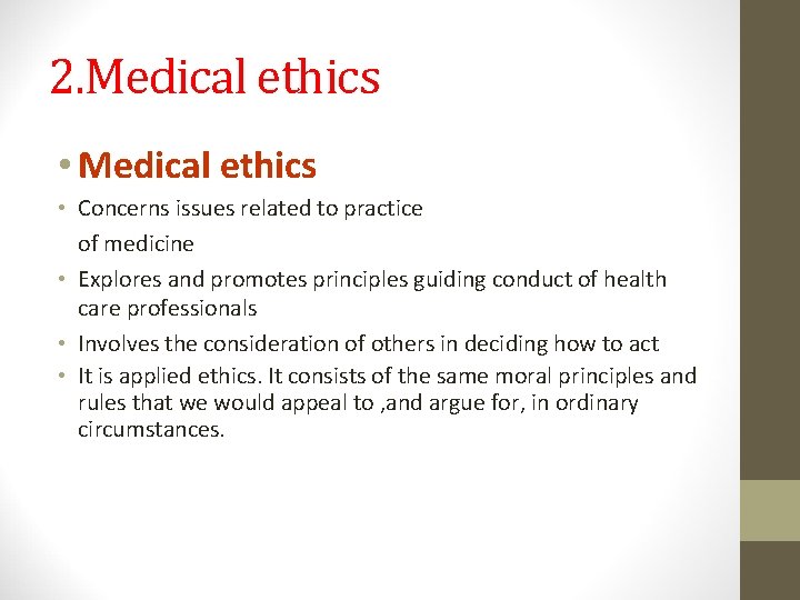 Medical Ethics Lecturer Noha Alaggad What Is Ethics