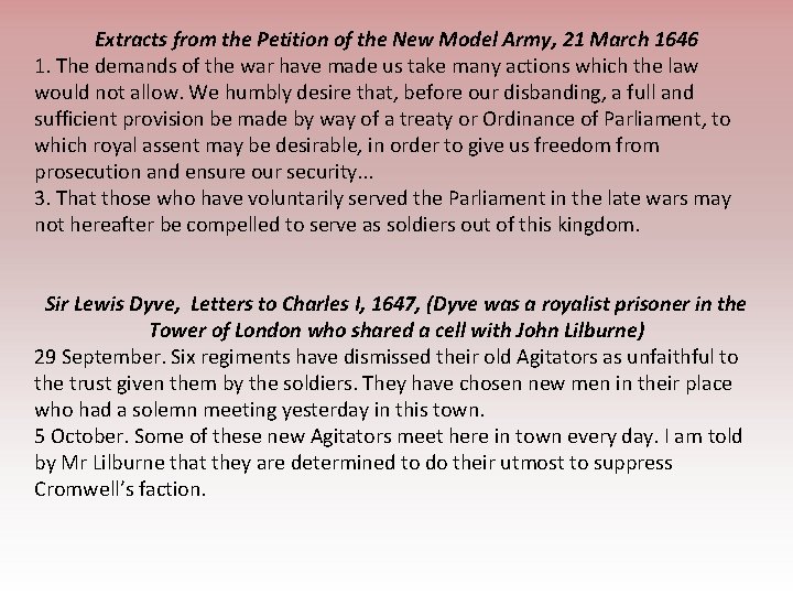 Extracts from the Petition of the New Model Army, 21 March 1646 1. The