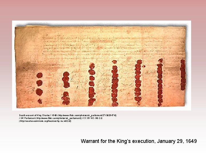 Death warrant of King Charles I 1649 (http: //www. flickr. com/photos/uk_parliament/2713926474/) / UK Parliament