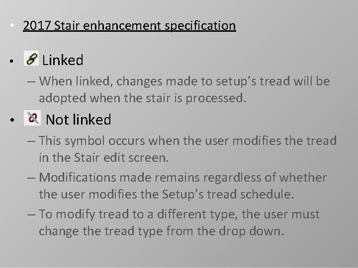  • 2017 Stair enhancement specification • Linked – When linked, changes made to