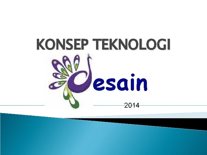 KONSEP TEKNOLOGI esain 2014 