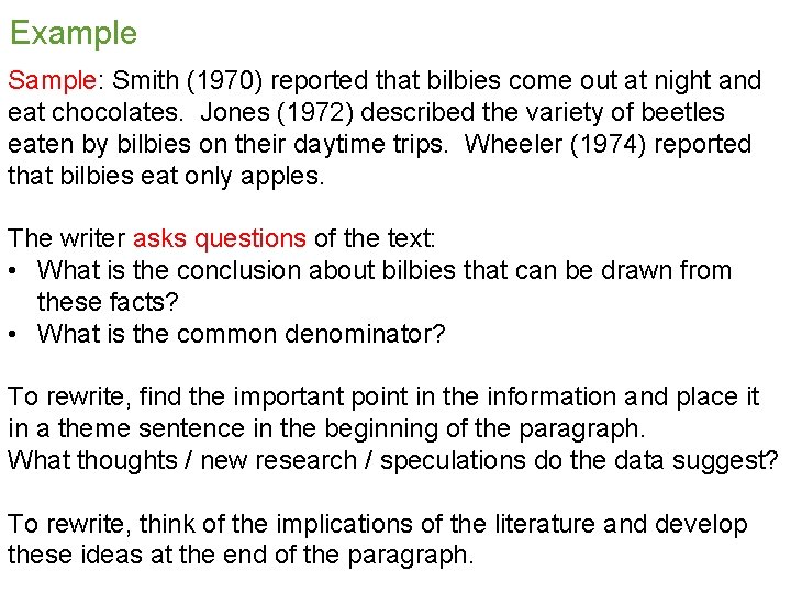 Example Sample: Smith (1970) reported that bilbies come out at night and eat chocolates.