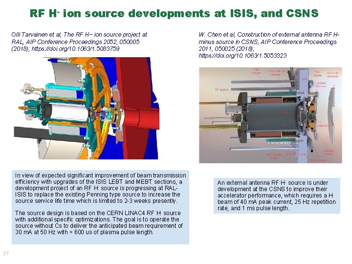 RF H- ion source developments at ISIS, and CSNS Olli Tarvainen et al, The RF H- ion source developments at ISIS, and CSNS Olli Tarvainen et al, The