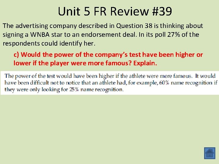 Unit 5 FR Review #39 The advertising company described in Question 38 is thinking