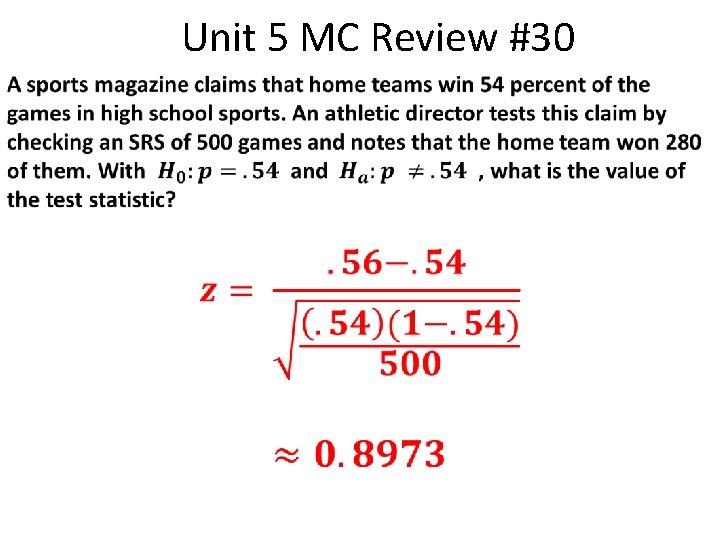 Unit 5 MC Review #30 