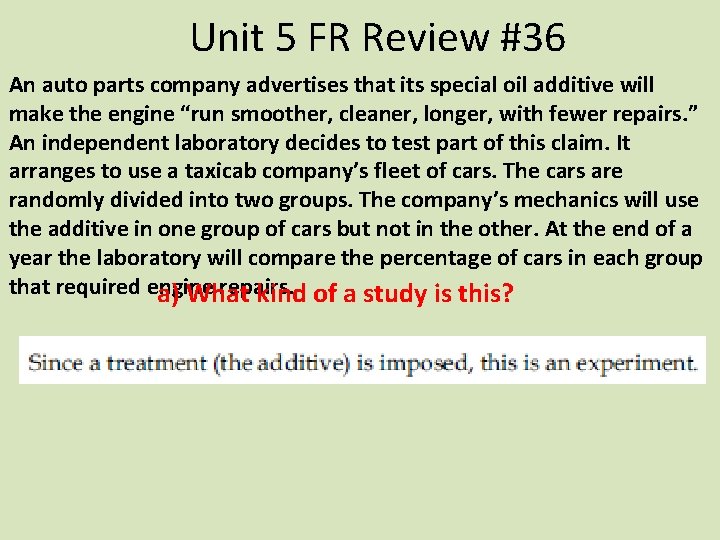 Unit 5 FR Review #36 An auto parts company advertises that its special oil